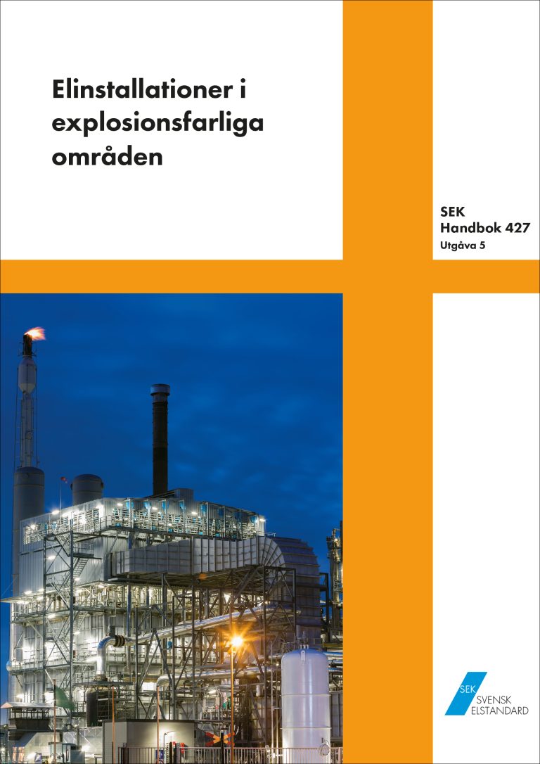 SEK Handbok 427 - Elinstallationer i explosionsfarliga områden