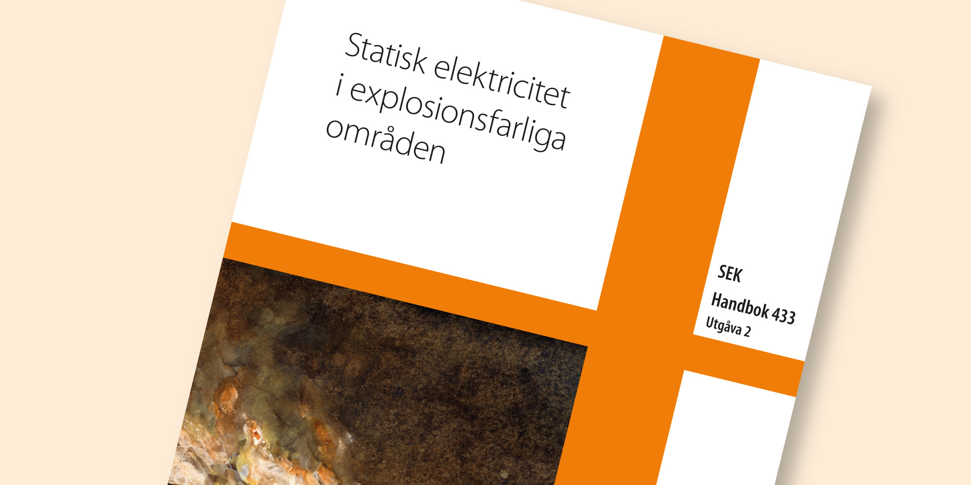 Statisk elektricitet i explosionsfarliga områden SEK Handbok 433